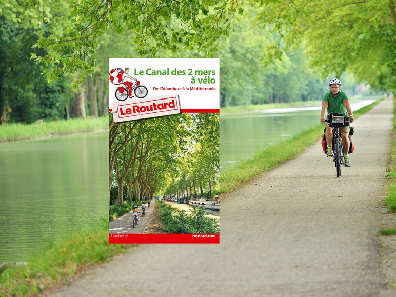 Guide du Routard Canal des 2 Mers à vélo